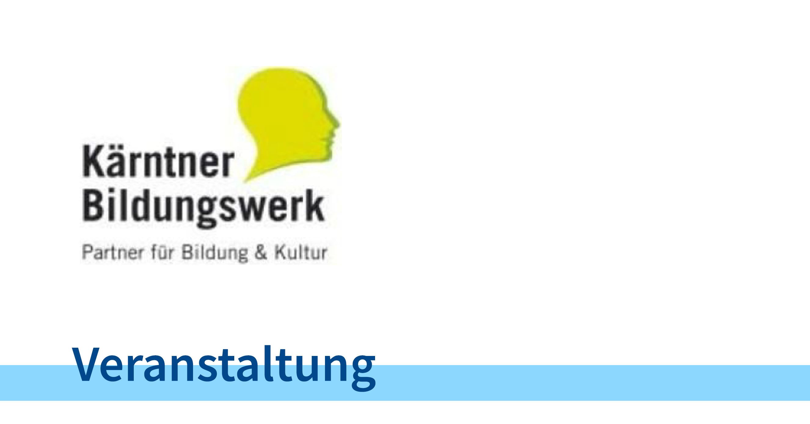 Kärntner Bildungswerk - Veranstaltung